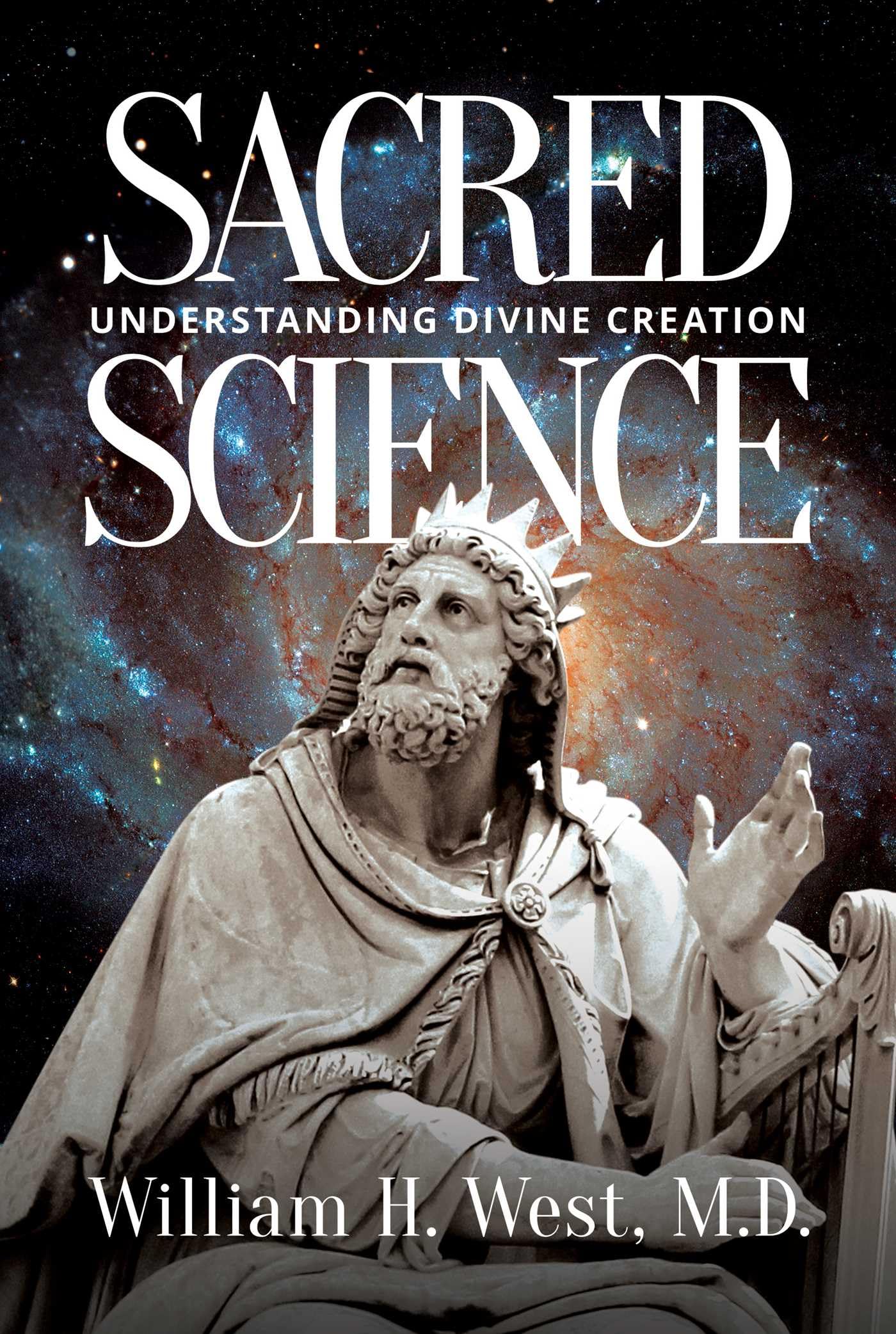 Sacred Science: Understanding Divine Creation