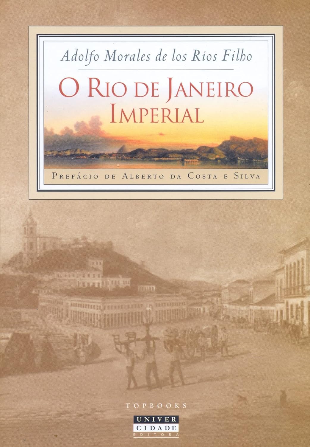 O Rio de Janeiro imperial (Portuguese Edition)      Paperback – January 1, 2000