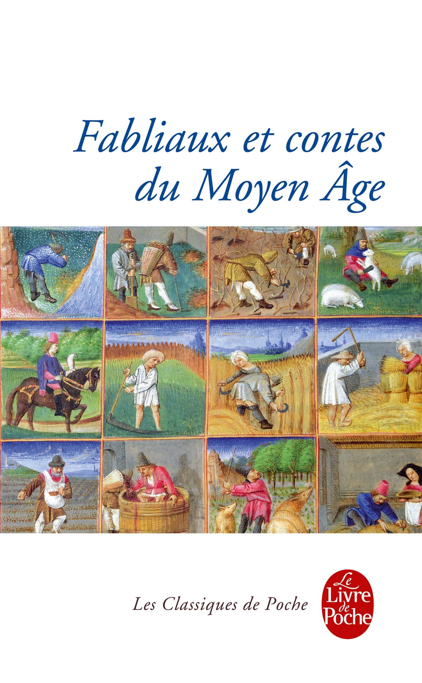 Fabliaux et contes du moyen age (Ldp Classiques)