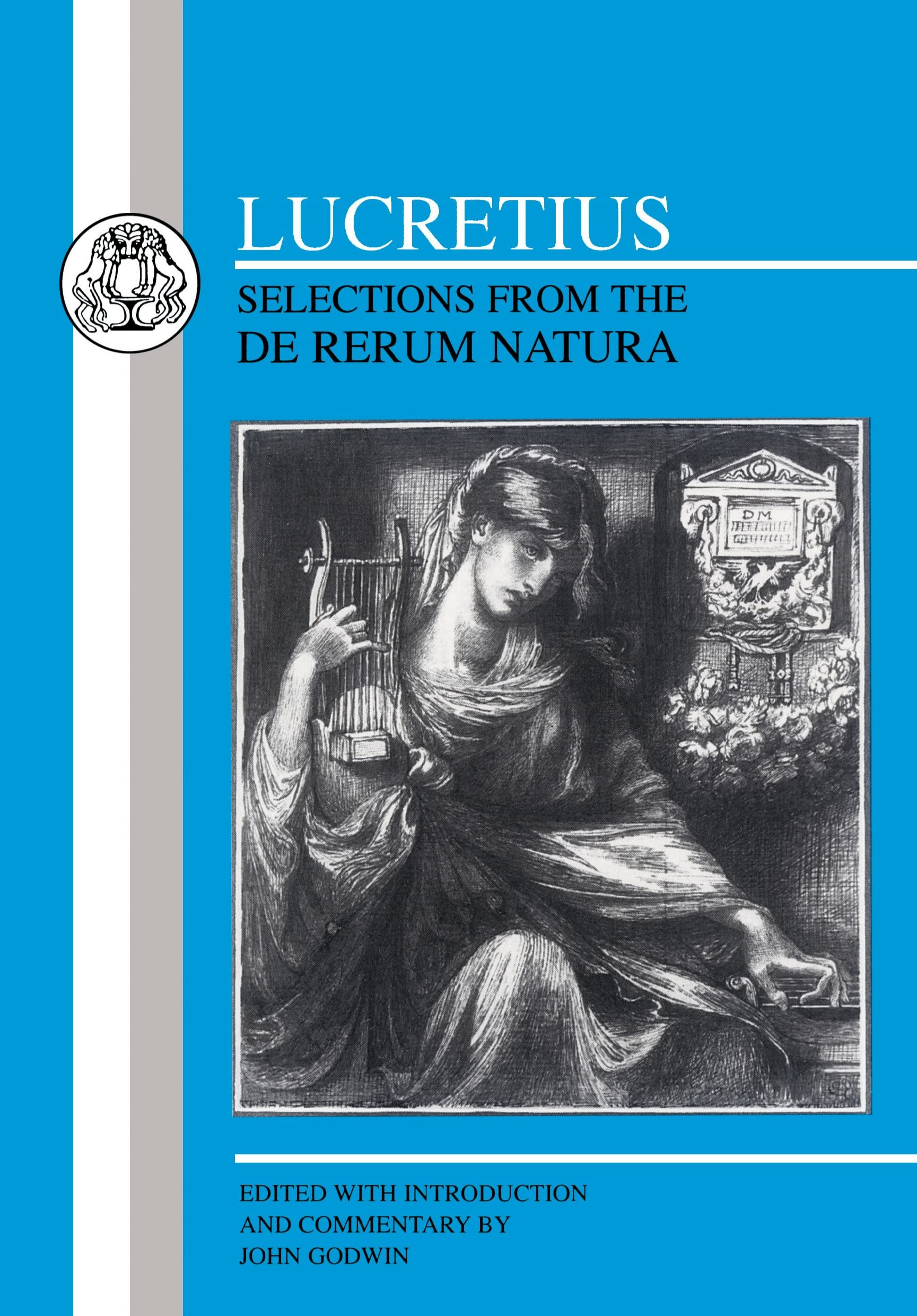 Lucretius: Selections from the De Rerum Natura (Latin Texts)