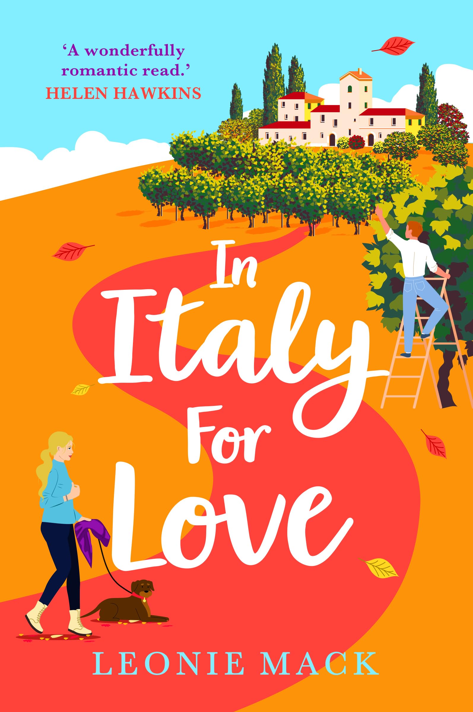 In Italy for Love: A gorgeous romantic read from Leonie Mack