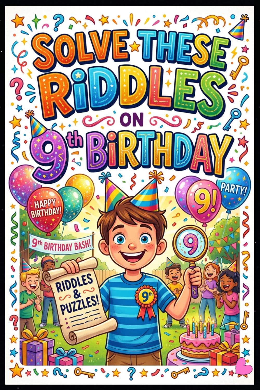 Solve These Riddles On 9th Birthday