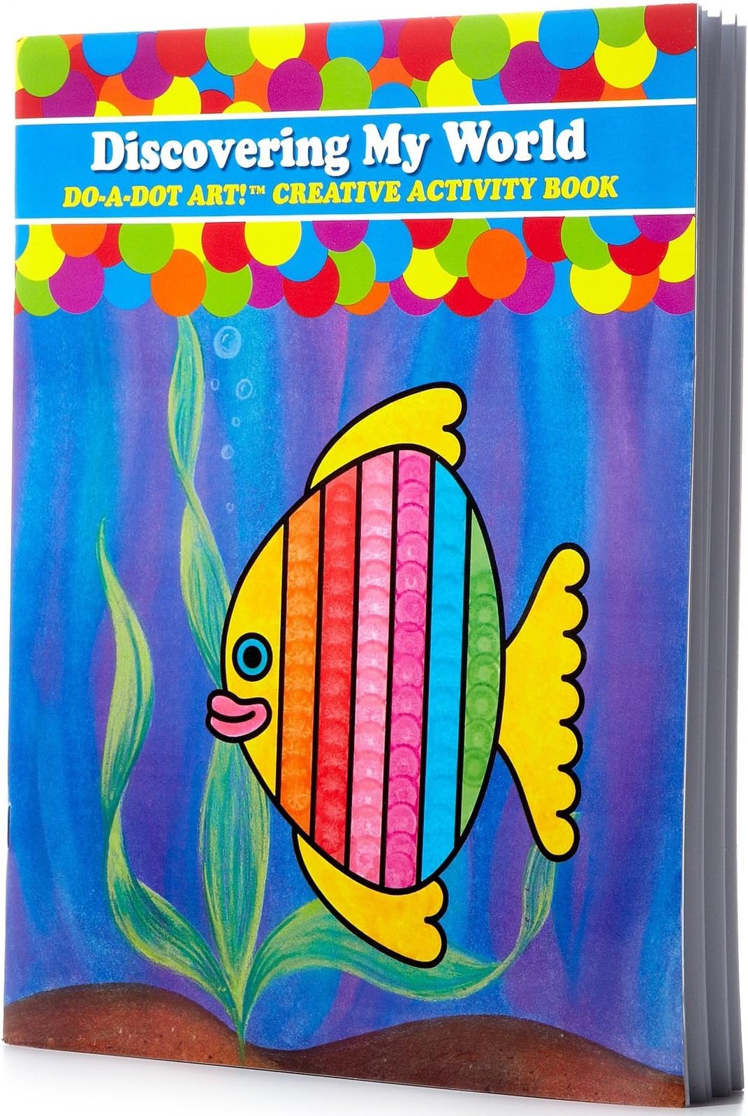 Do A Dot Art! Discovering My World Creative Activity and Coloring Book, Made in The USA
