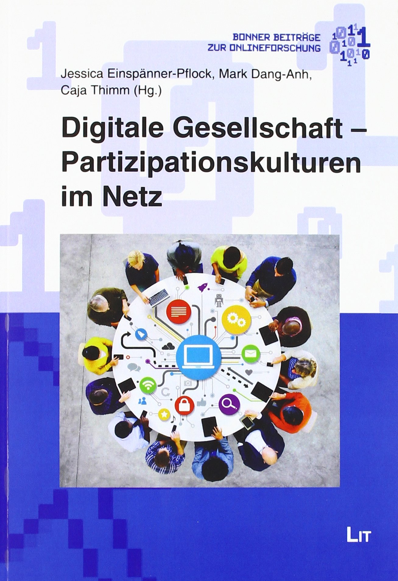 Digitale Gesellschaft - Partizipationsstrukturen im Netz