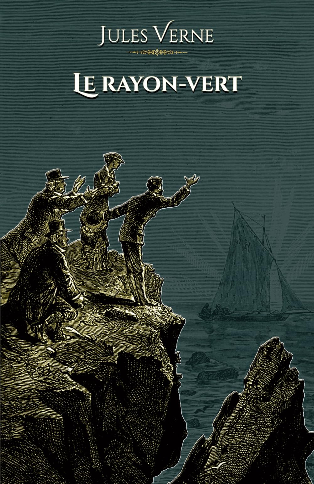 Le Rayon-Vert: - Edition illustrée par 44 gravures