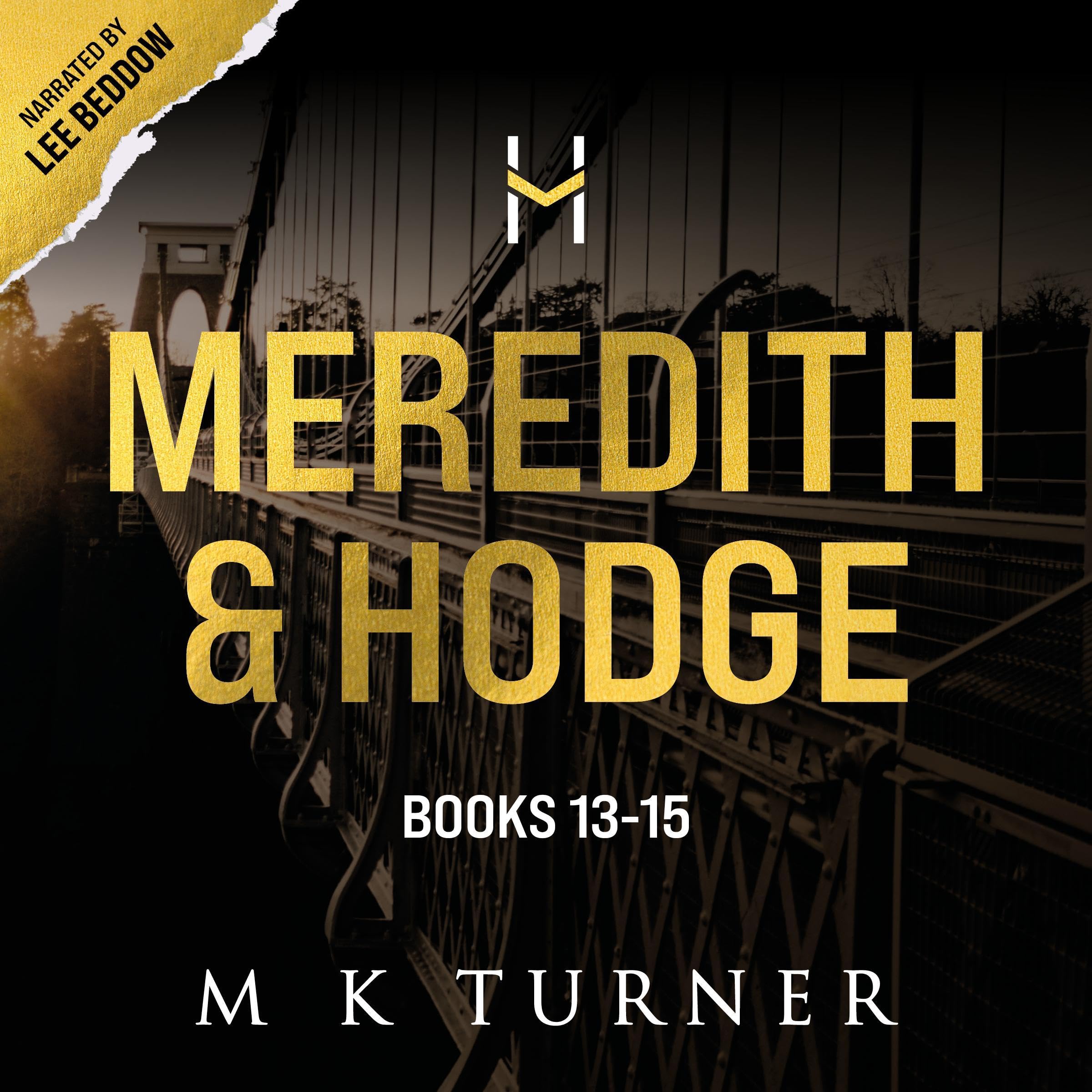 Meredith & Hodge Series Boxed Set: Books 13-15