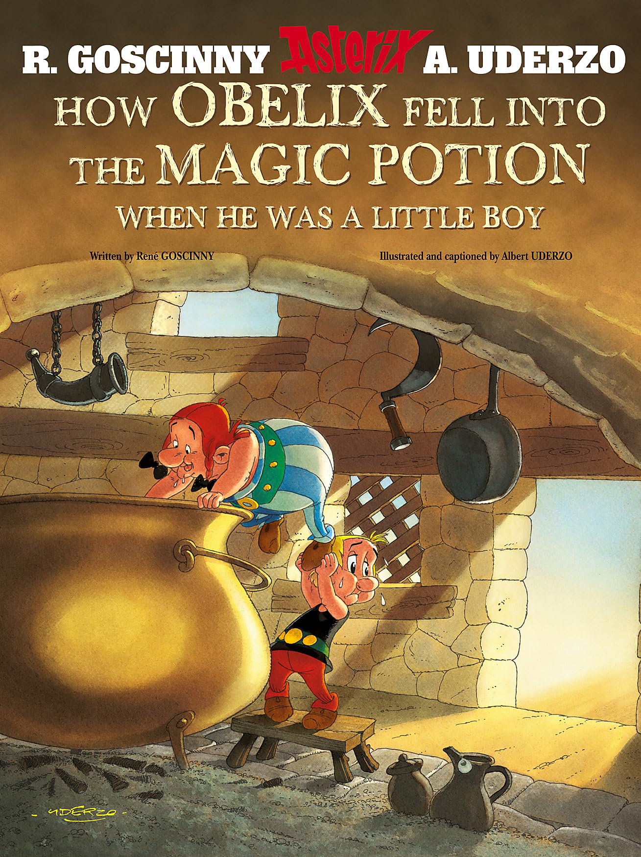 Asterix: How Obelix Fell Into The Magic Potion by René Goscinny (Hardback Book)