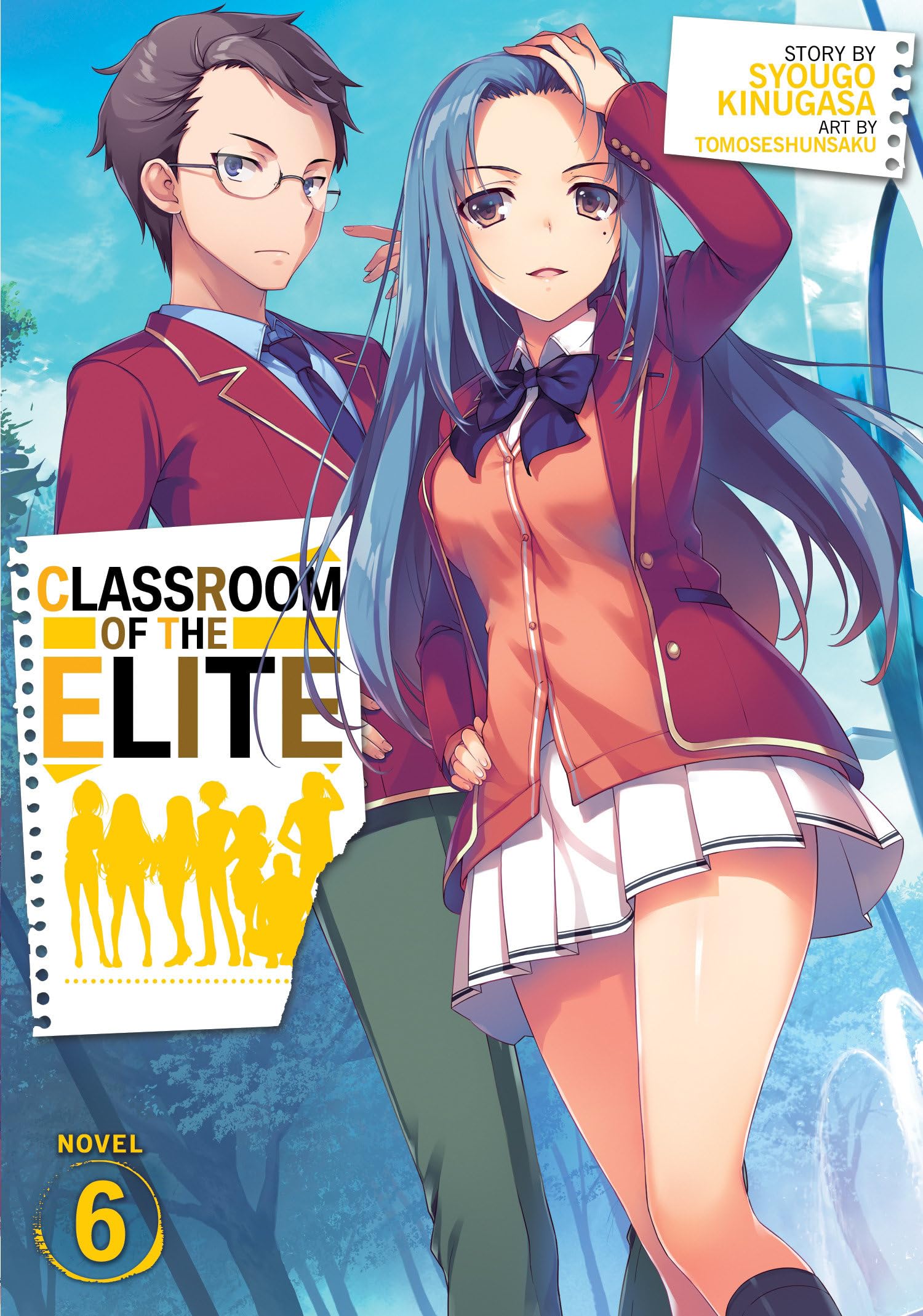 Classroom of the Elite (Light Novel) Vol. 6 Paperback – October 13, 2020
