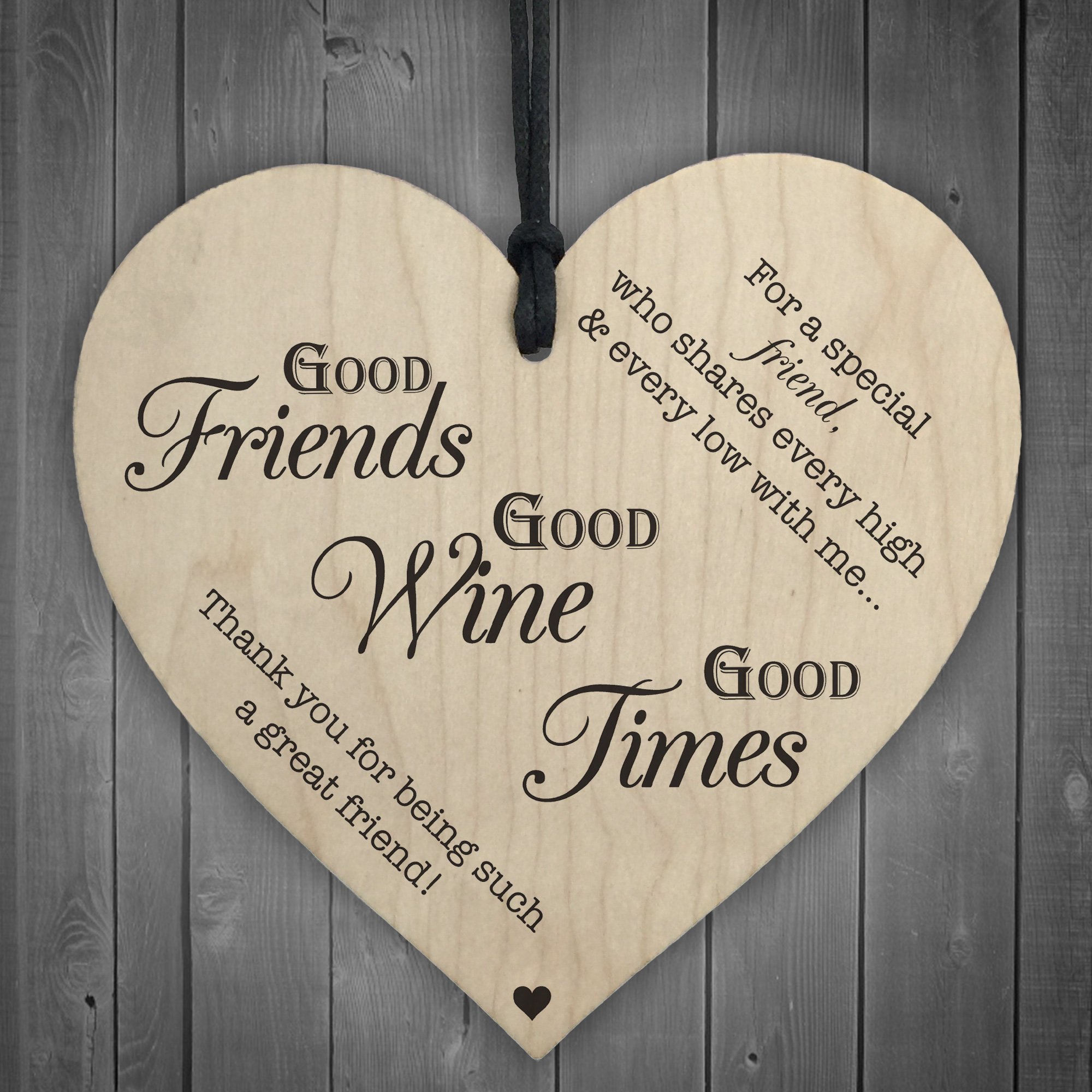 Red Ocean Good Friends Good Wine Good Times Wooden Hanging Heart Friendship Alcohol Plaque