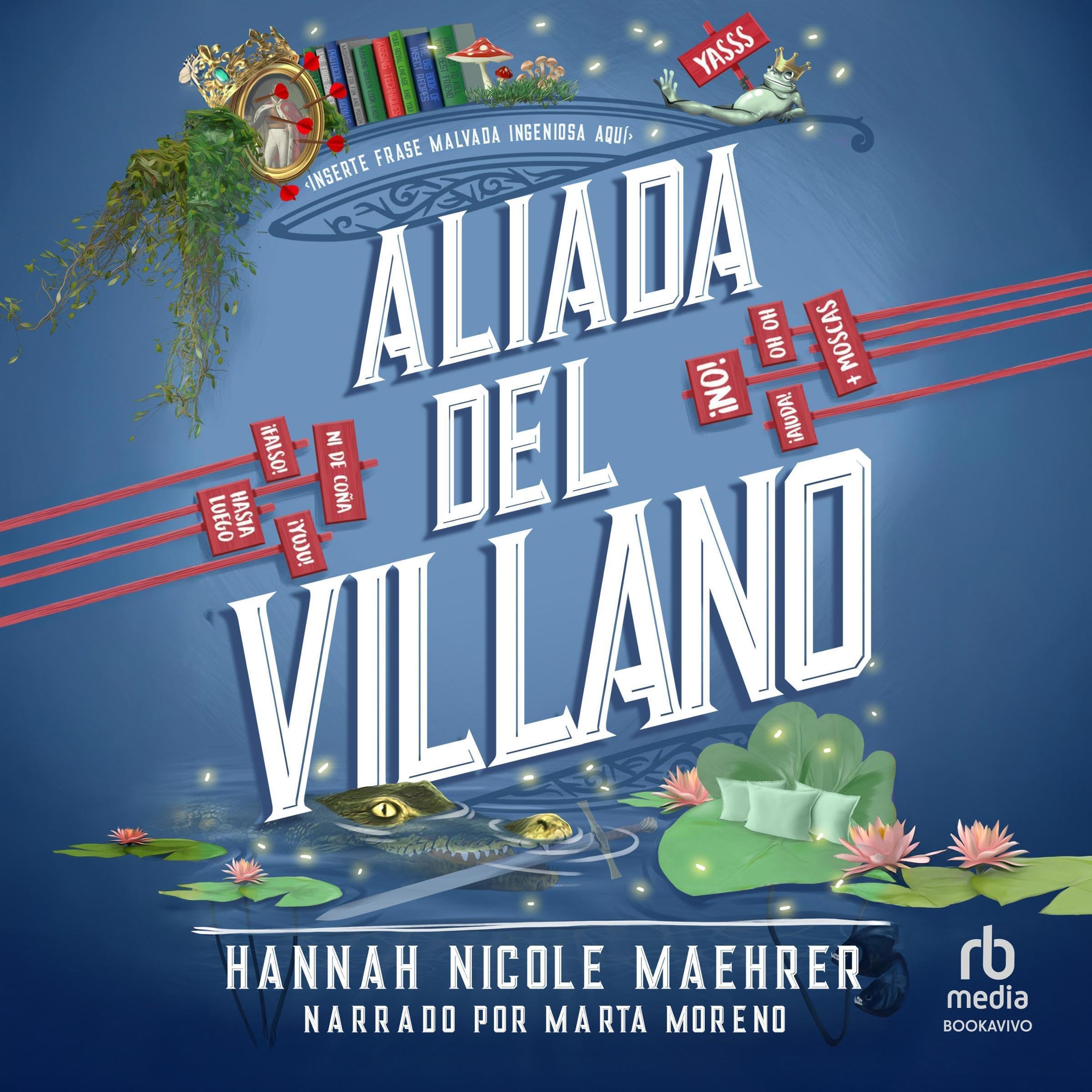 Cover art for Aliada del villano [Accomplice to the Villain]