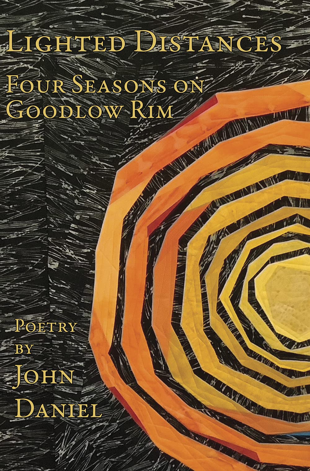 Lighted Distances: Four Seasons on Goodlow Rim