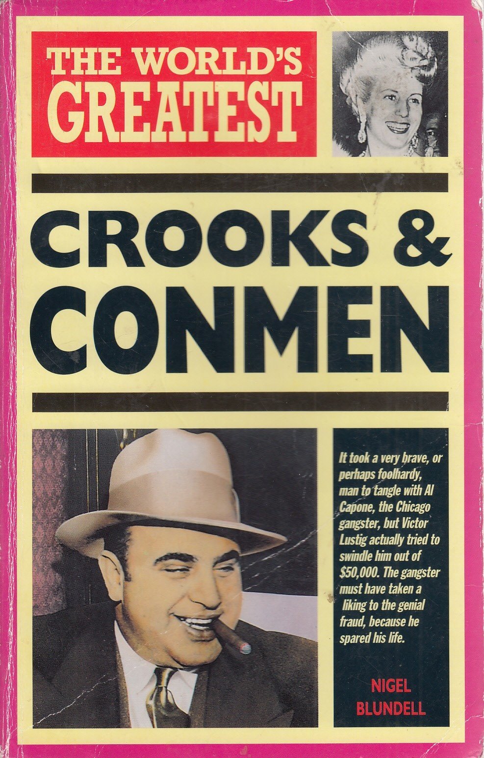The World's Greatest Crooks & Conmen