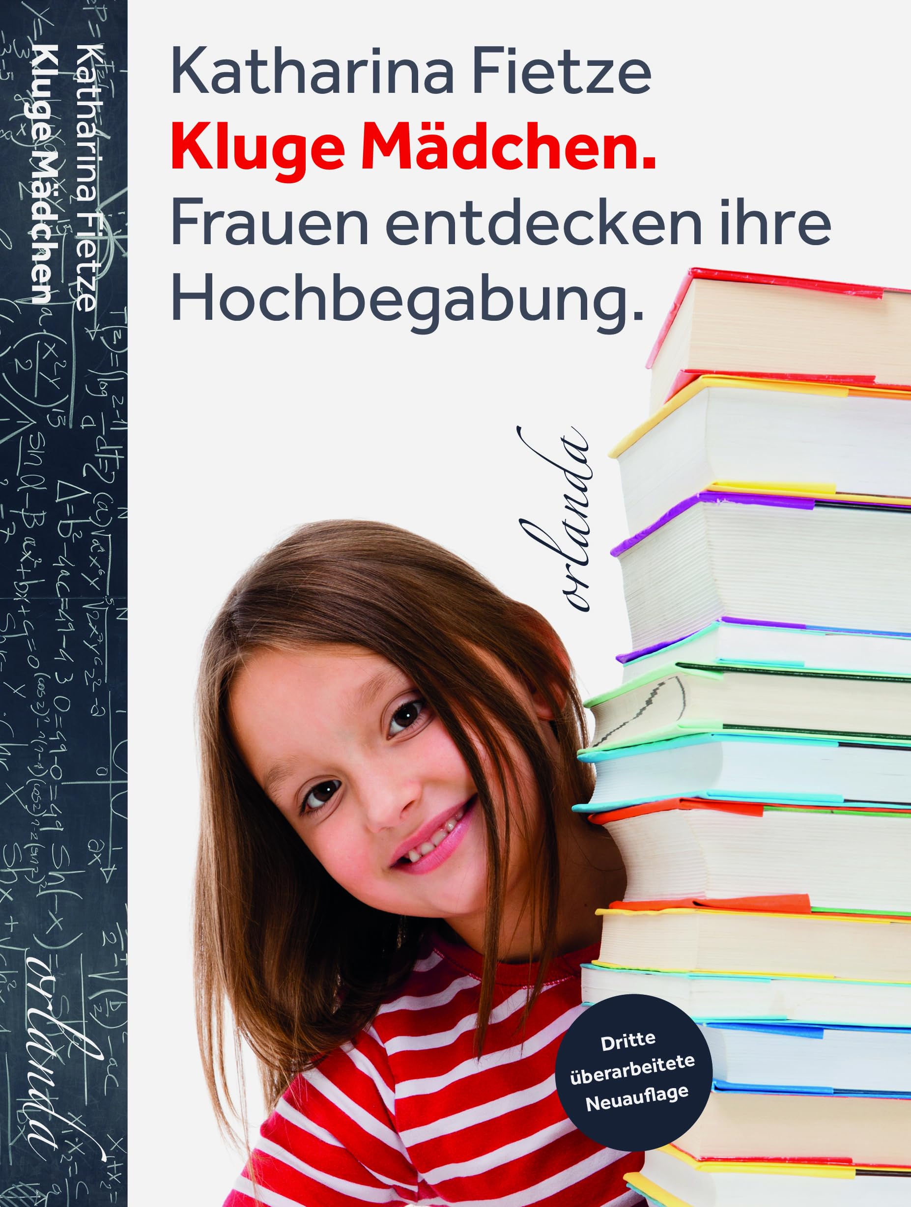 Kluge Mädchen: Frauen entdecken ihre Hochbegabung (frauen bewegt)