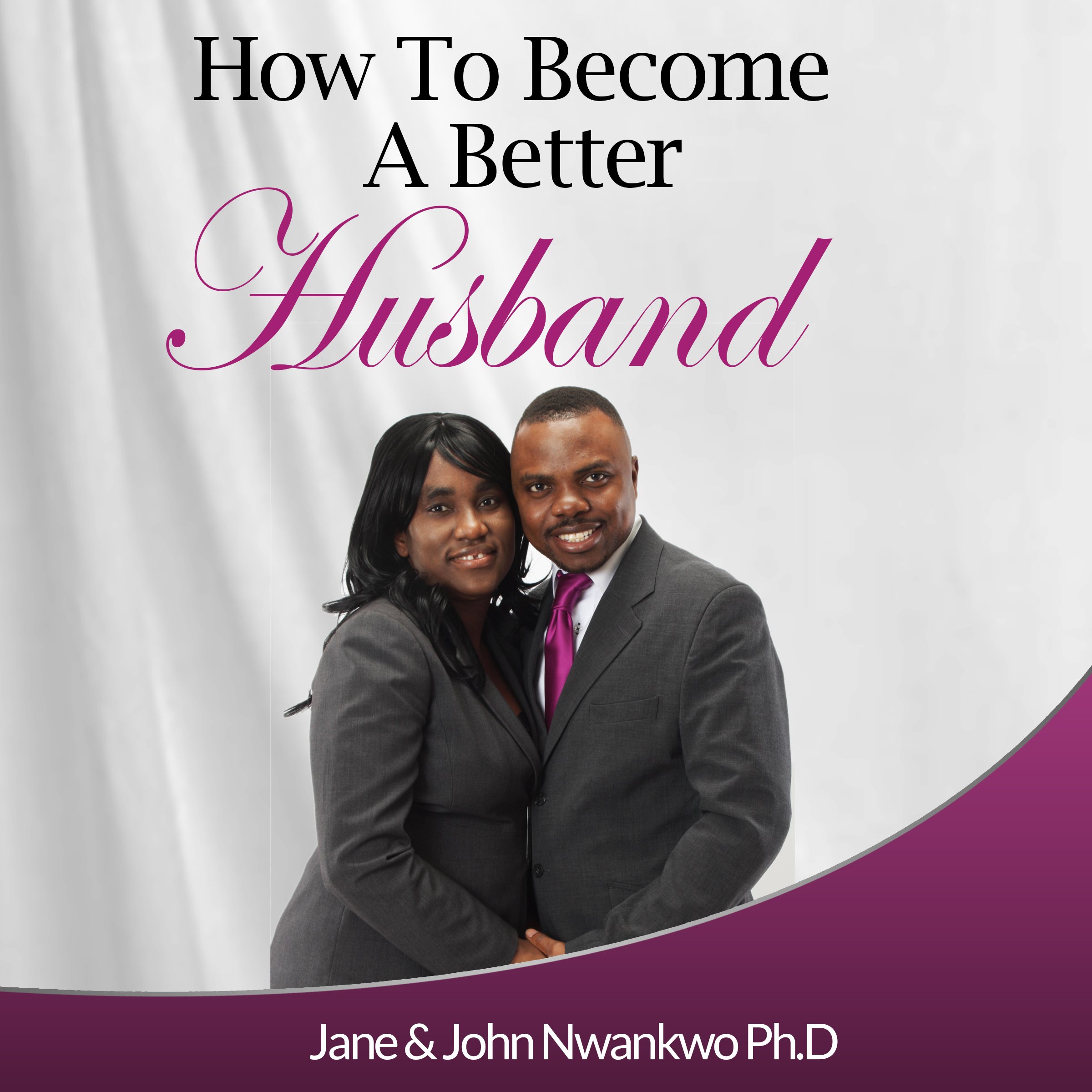 How to Become a Better Husband