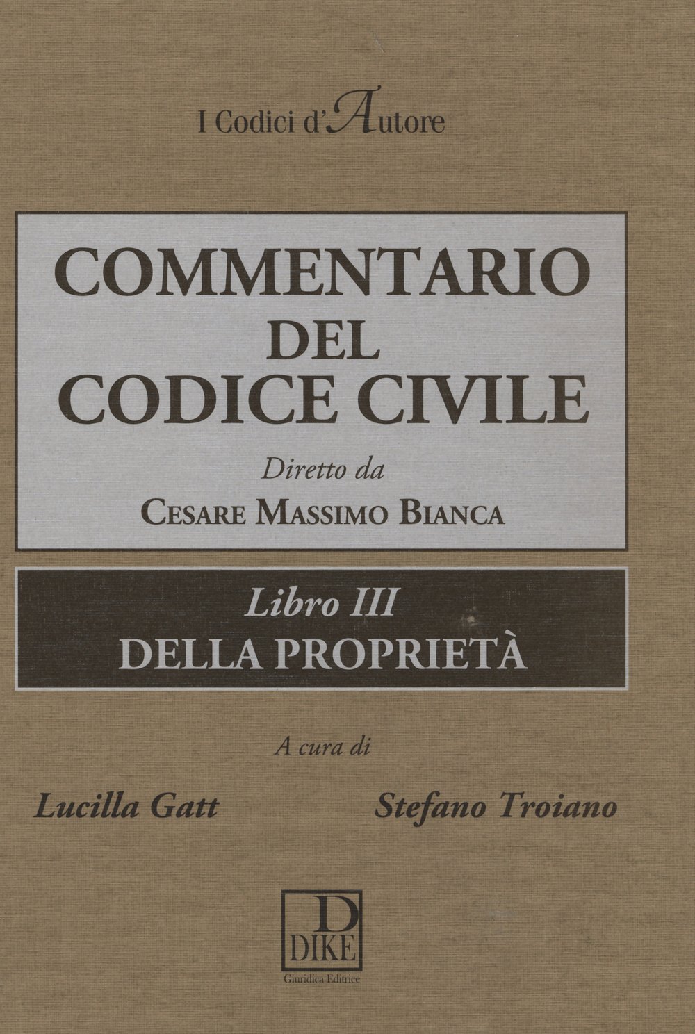 Commentario Del Codice Civile. Libro 3°: Della Proprietà - 4