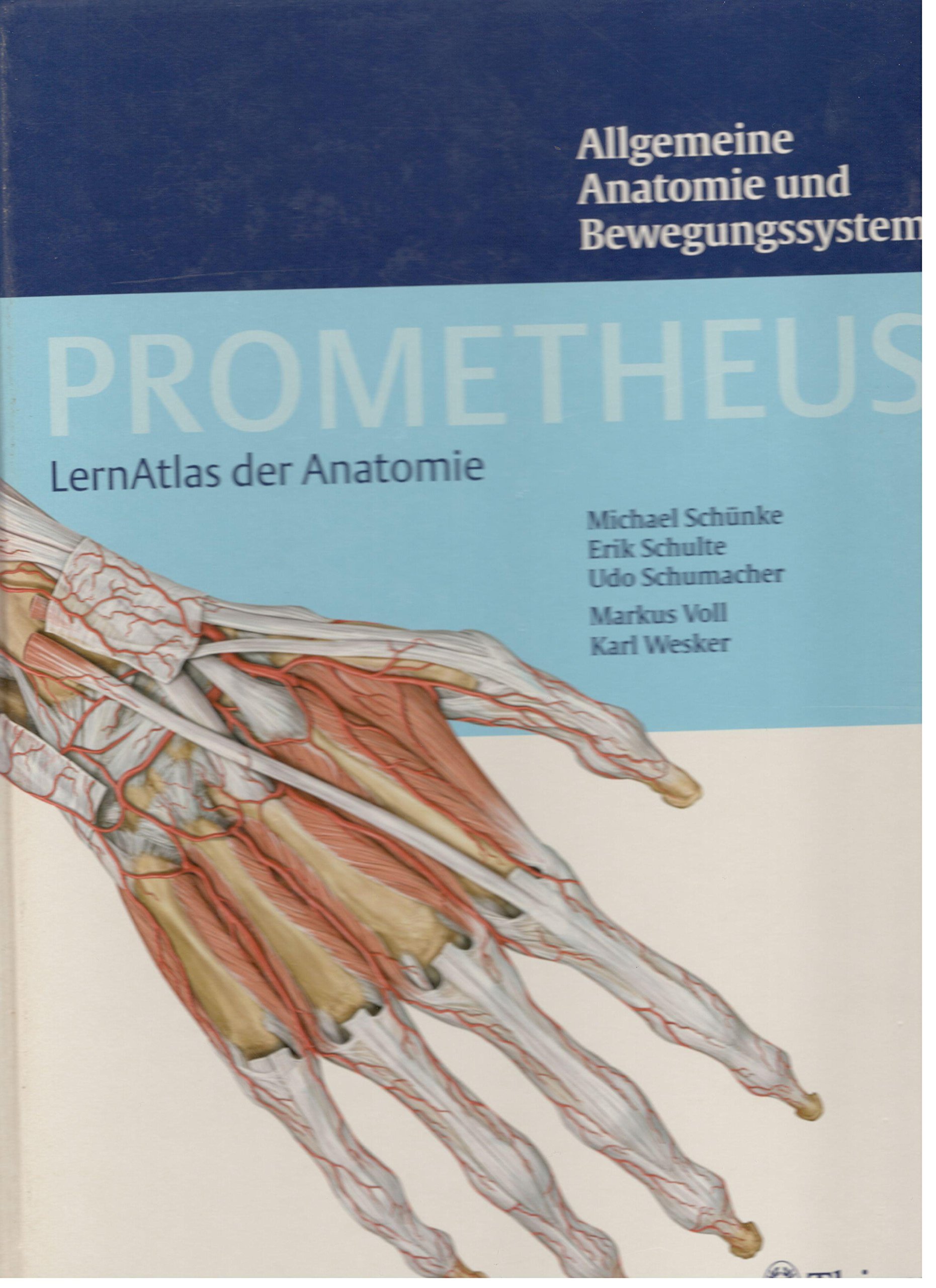 PROMETHEUS Lernatlas der Anatomie. Allgemeine Anatomie und
