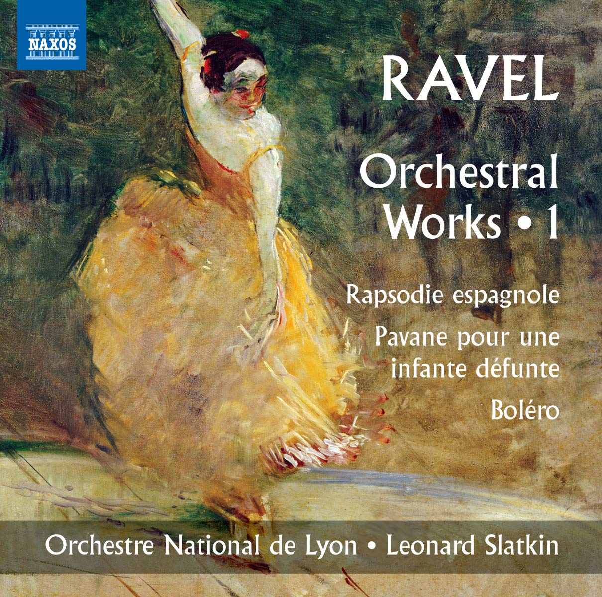 Ravel: Orchestral Works Vol. 1