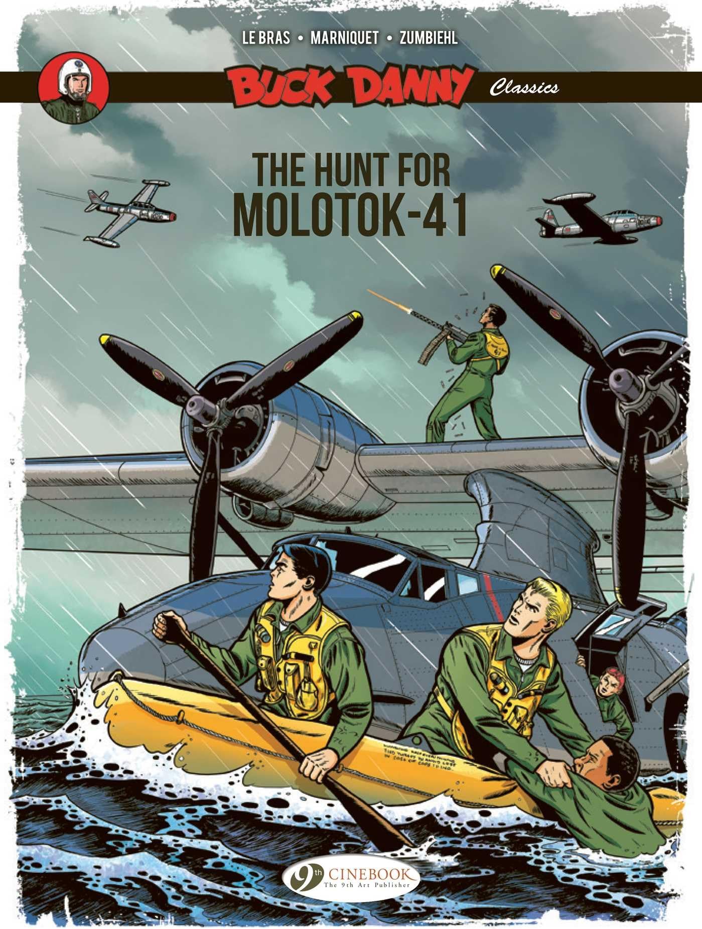 The Hunt for Molotok-41 (Buck Danny Classics)