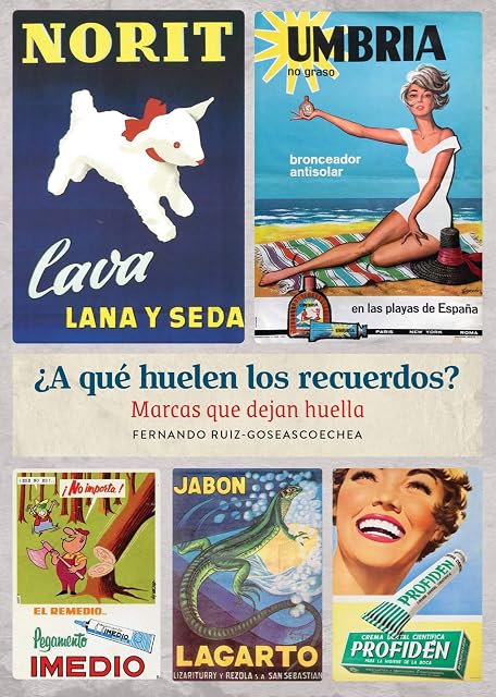 Portada de ¿A Que Huelen los Recuerdos?: Marcas Que Dejan Huella