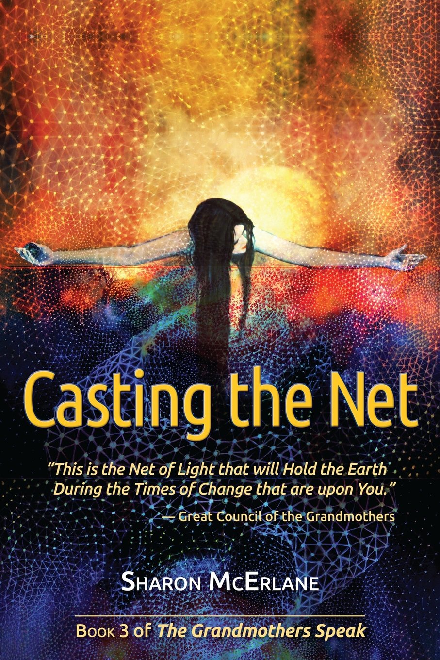 Casting the Net (The Grandmothers Speak)