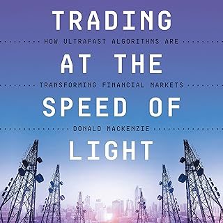 Trading at the Speed of Light: How Ultrafast Algorithms Are Transforming Financial Markets