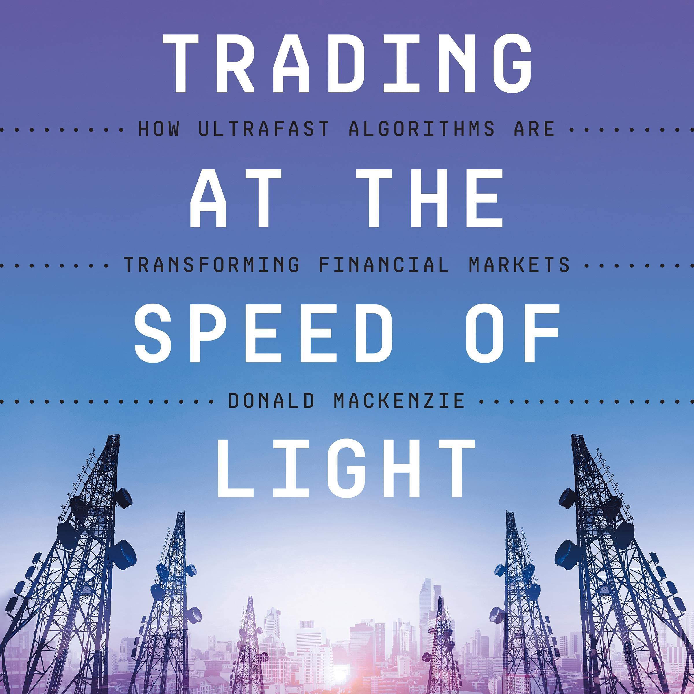 Cover art for Trading at the Speed of Light