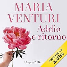 Addio e ritorno