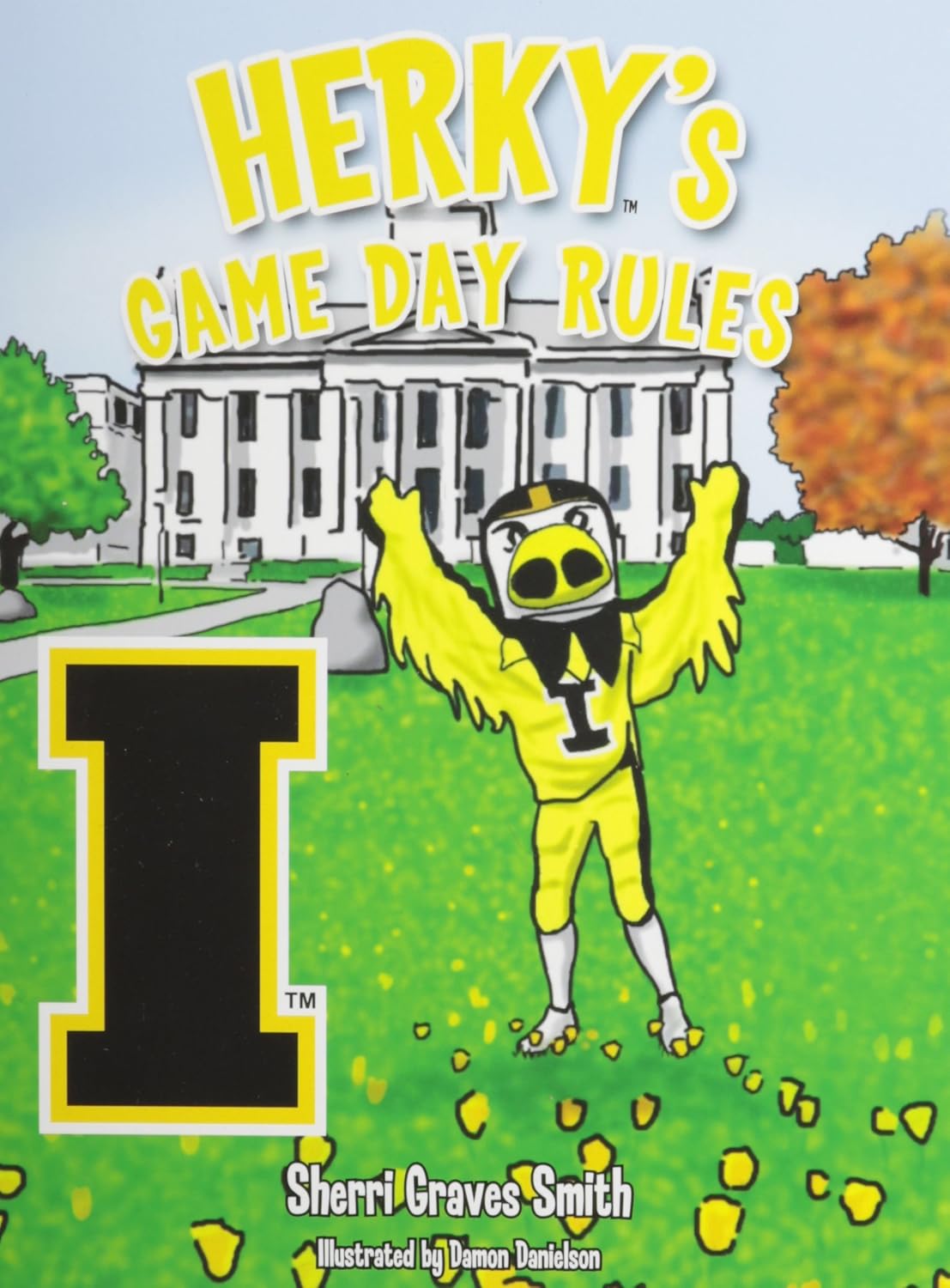 Herky's Game Day Rules Smith, Sherri Graves 9781620866429