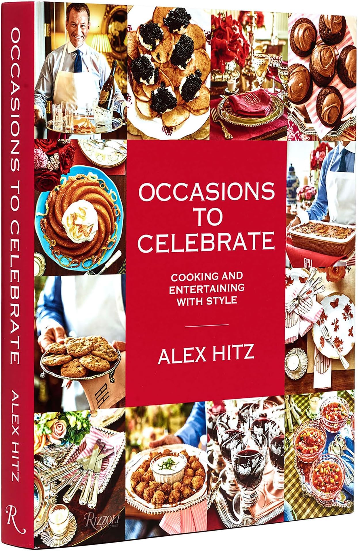 Occasions to Celebrate: Cooking and Entertaining with Style