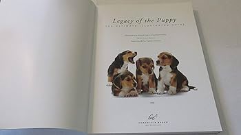 Legacy of the Puppy: The Ultimate Illustrated Guide: Hiromi