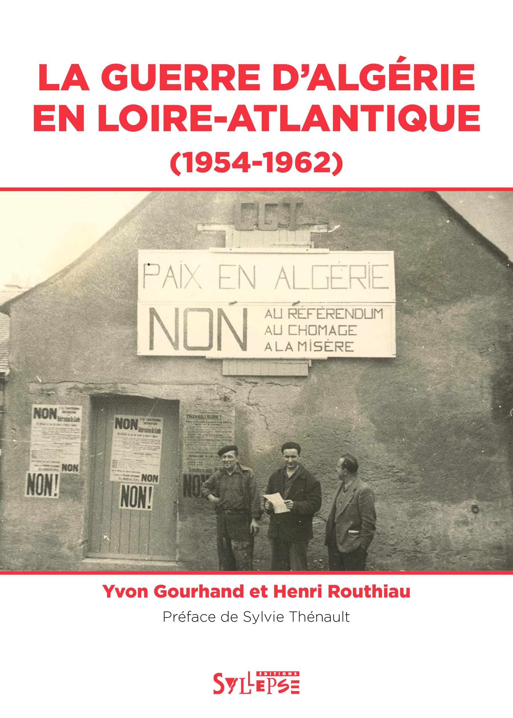 La guerre d'Algérie en Loire-Atlantique: 1954-1962