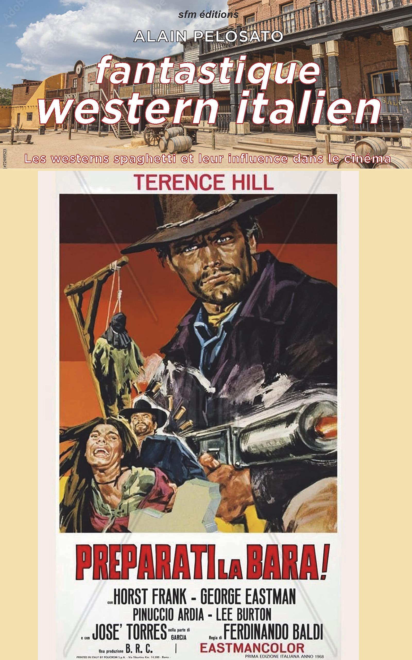 Westerns spaghetti comprendre l'influence du cinéma italien fantastique