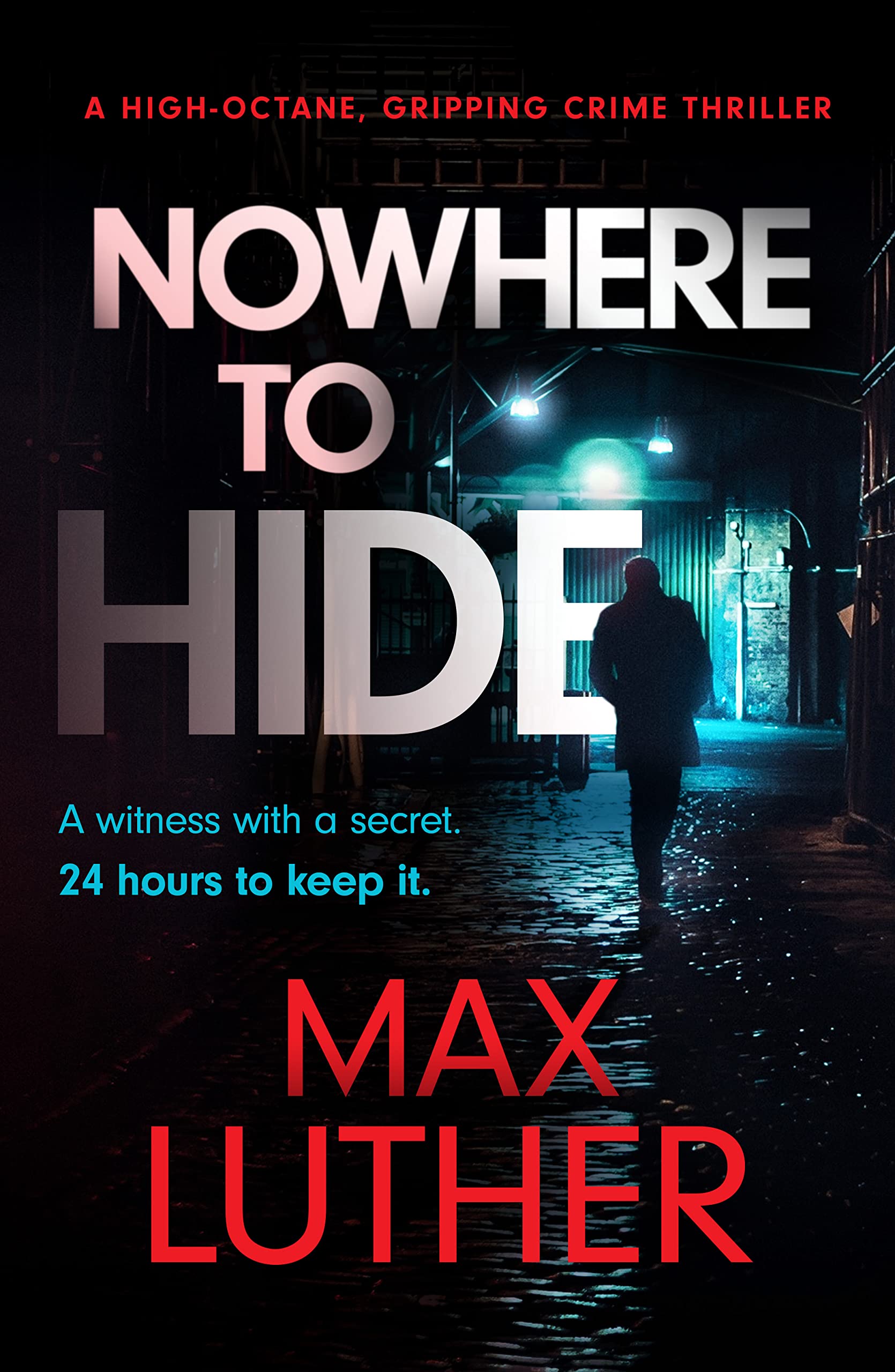 Nowhere to Hide: A high-octane gripping crime thriller (Alex Drayce, 1)