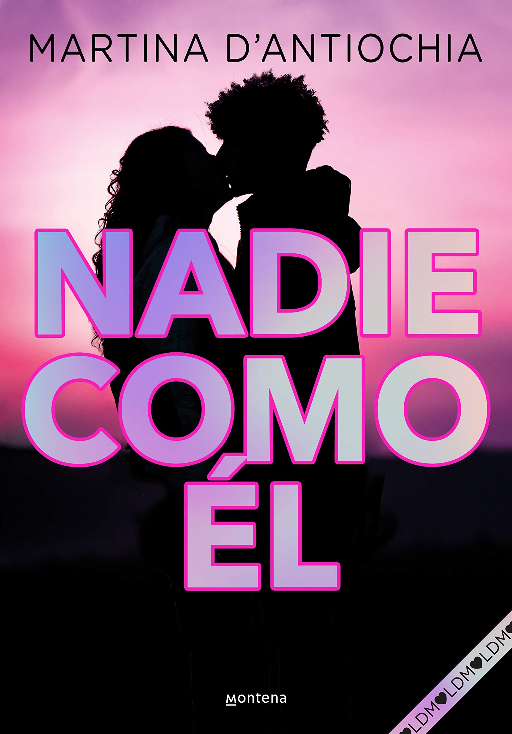 Nadie como él (Serie NADIE 1) (Spanish Edition)