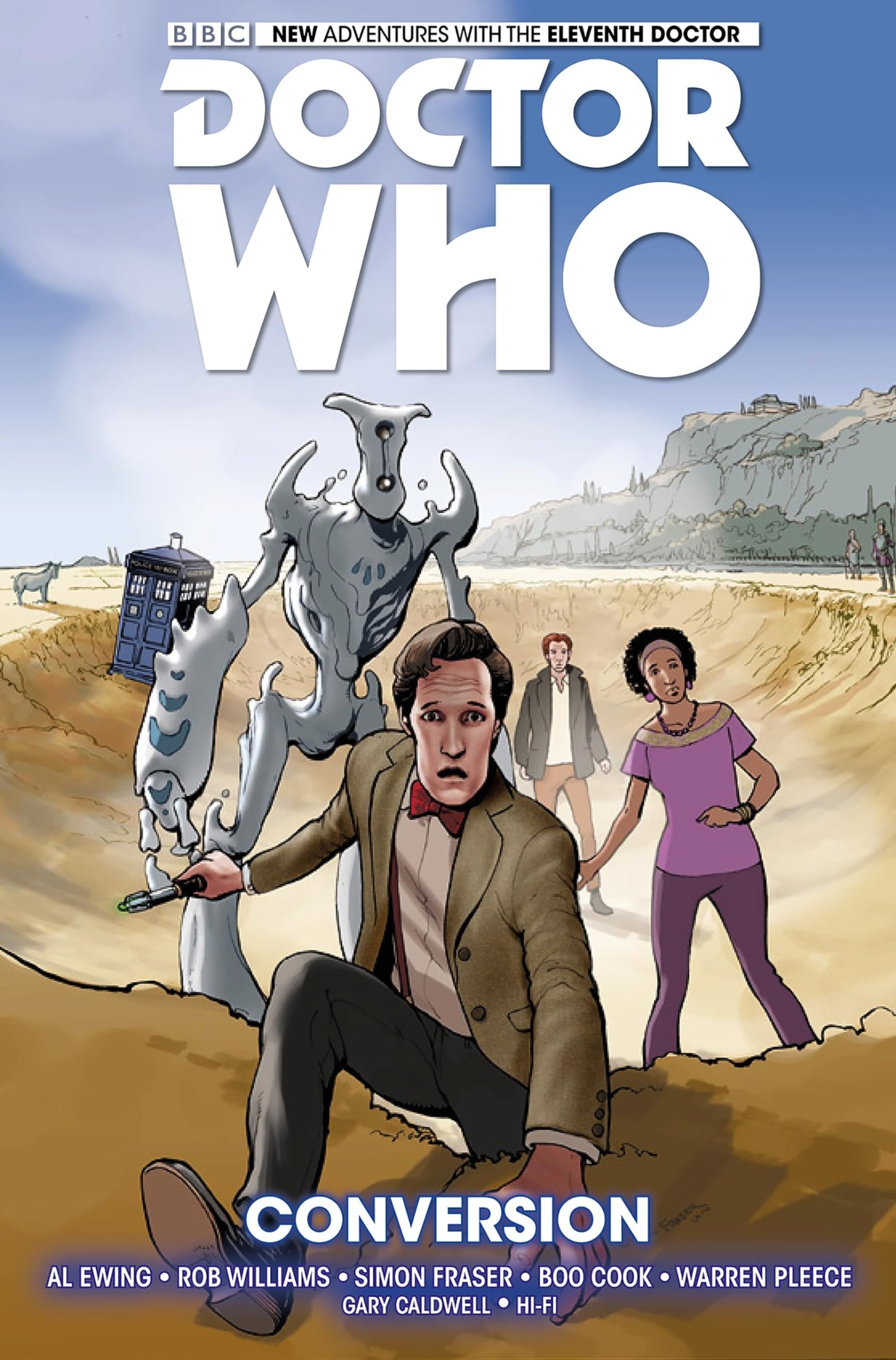 Doctor Who : The Eleventh Doctor Vol. 3 (Dr Who Eleventh Dr 3): The Eleventh Doctor Vol. 3: Conversion