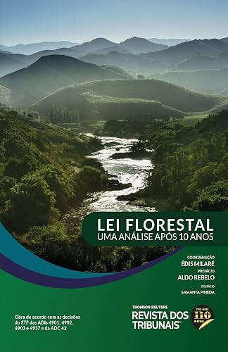 Lei Florestal - Uma Análise Após 10 Anos