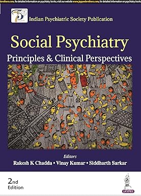 SOCIAL PSYCHIATRY: PRINCIPLES & CLINICAL PERSPECTIVES