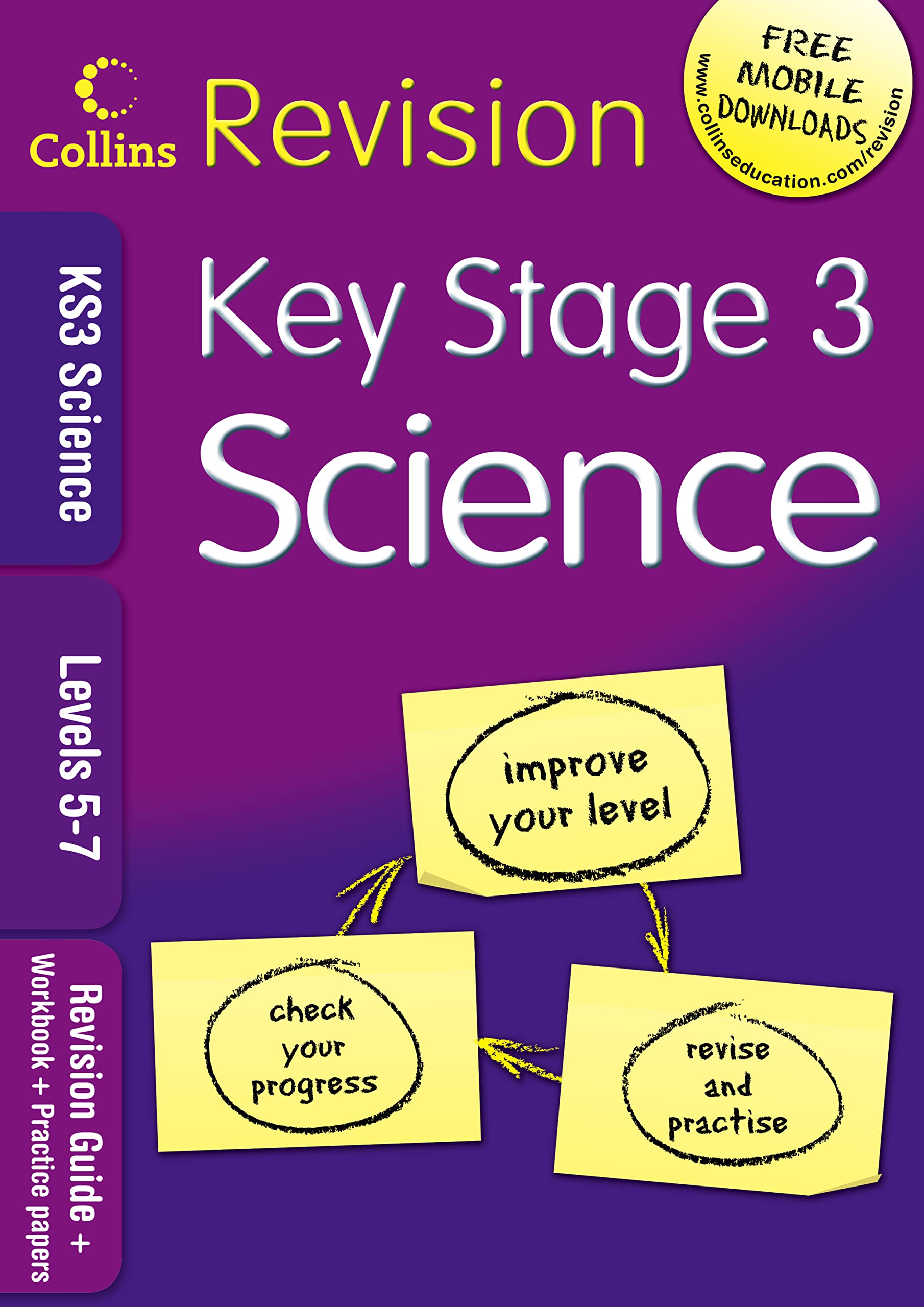 KS3 Science L5–7: Improve your level in Science at Key Stage 3 (Collins KS3 Revision)