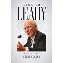 Senator Leahy A Life in Scenes