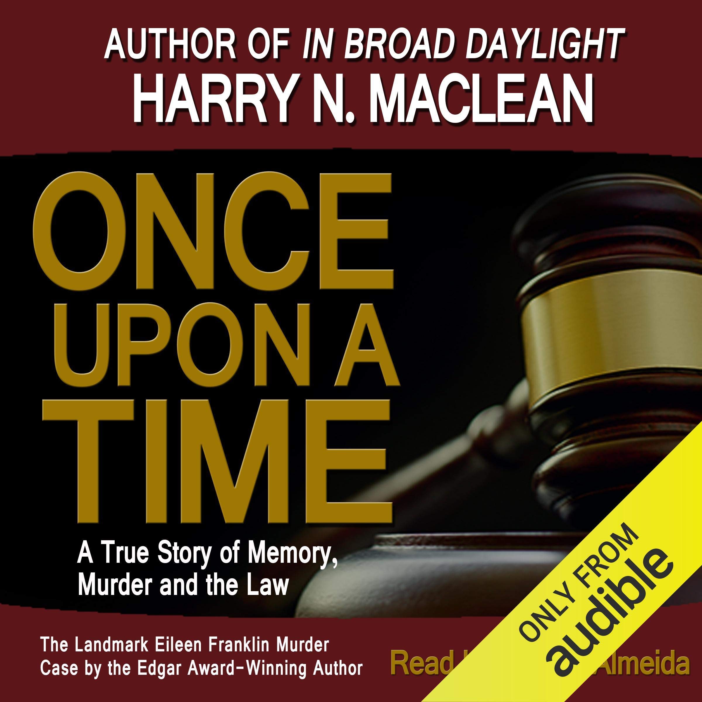 Cover art for Once Upon A Time, A True Story of Memory, Murder and the Law