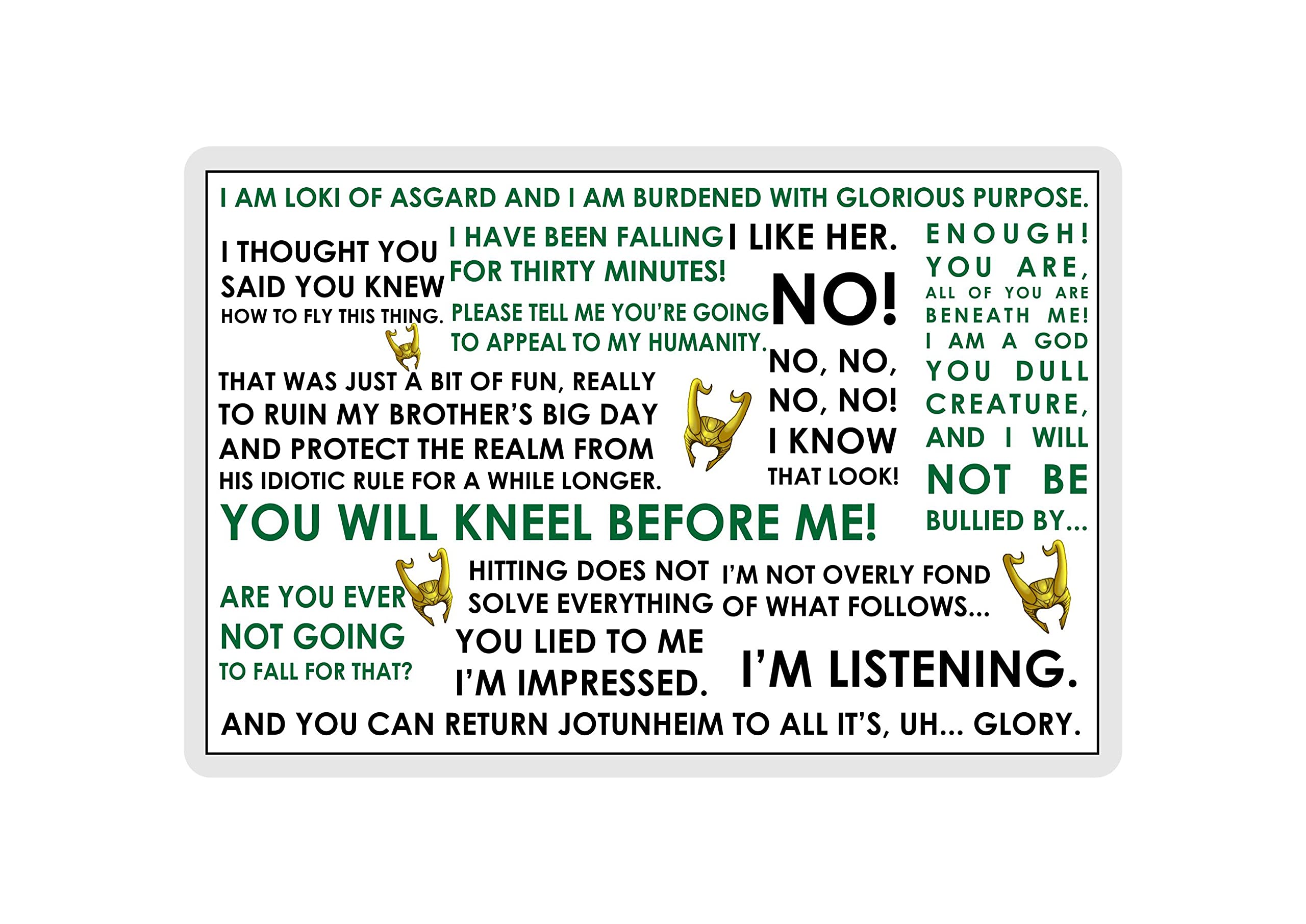 Decalarama Marvel Inspired Loki Quotes/Sayings Fridge Magnet - Fan Hiddlestoners Gift - Tom Hiddleston Thirst - Holiday Birthday Gift - Novelty Gift