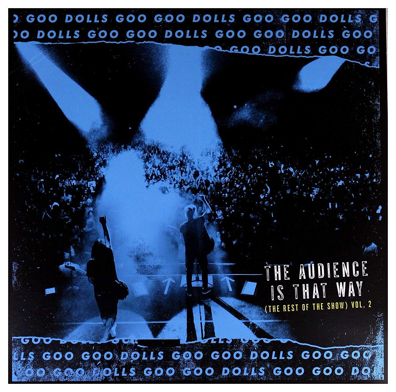 洋楽 Goo Goo Dolls The Audience Is That Way Goo Goo Dolls – The Audience Is This Way – Vinyl (LP, Album