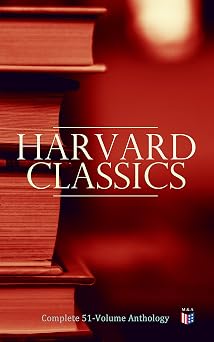 Harvard Classics Complete 51-Volume Anthology The Greatest Works of World Literature