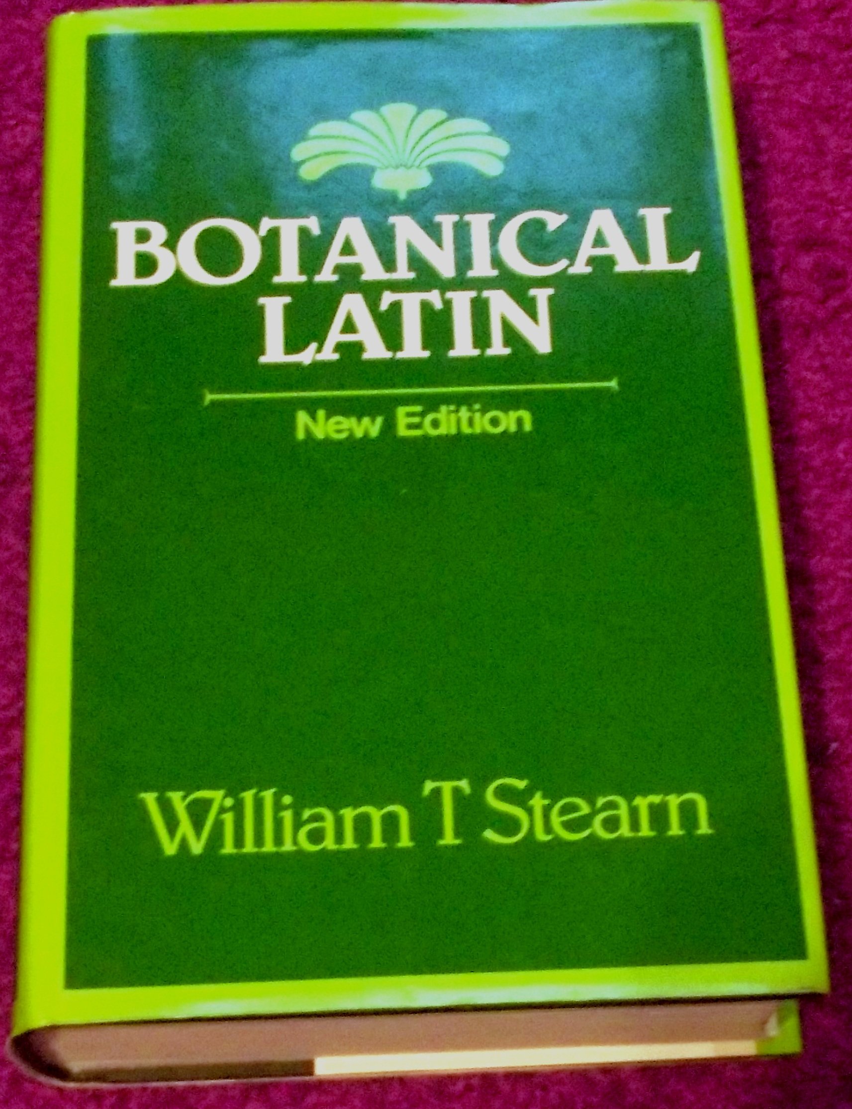 Botanical Latin: History, Grammar, Syntax, Terminology and Vocabulary