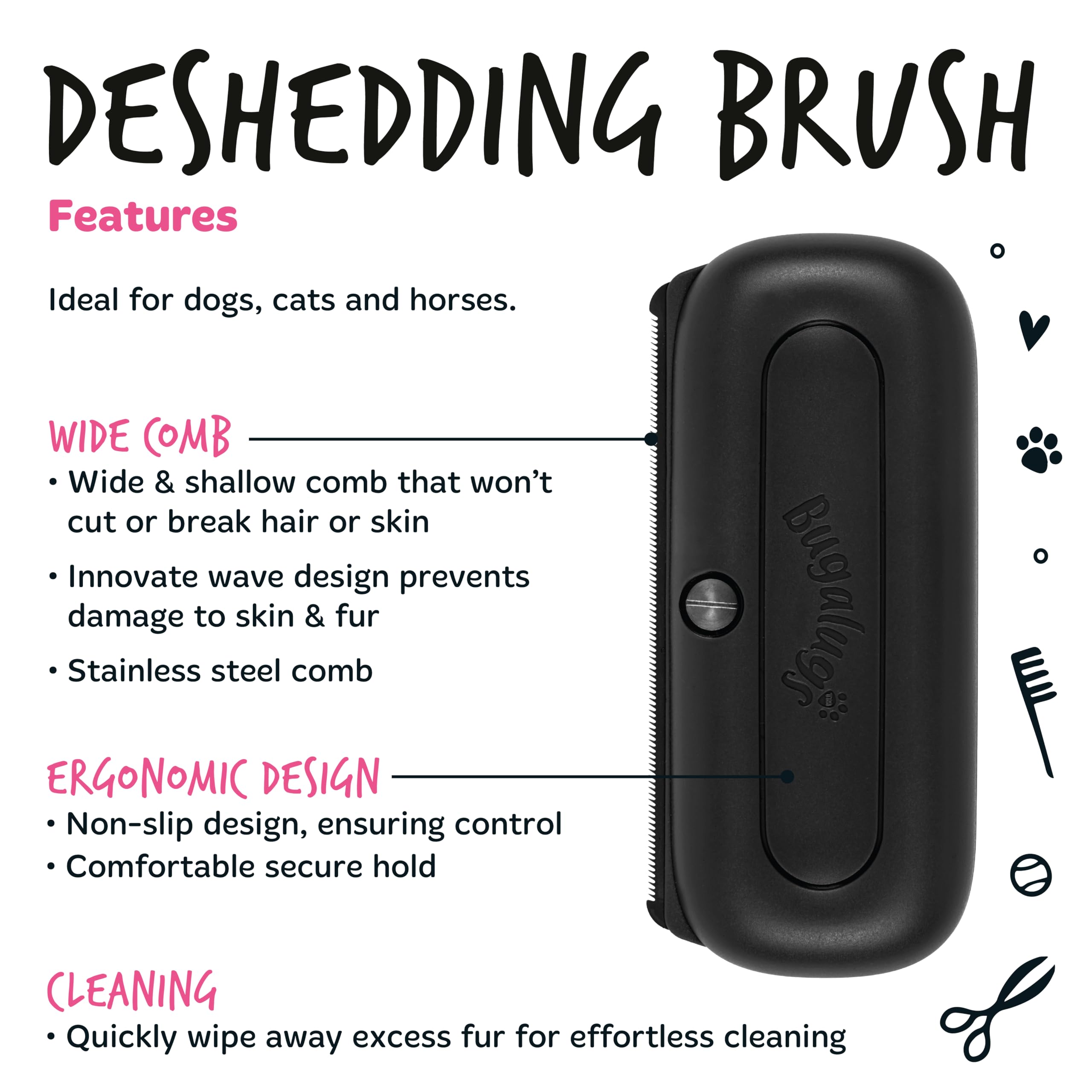 Bugalugs Deshedding Brush for Dogs Cats, Horses, Pet Grooming Tool that is Gentle & Effective With Wide Shallow Comb - Image 3