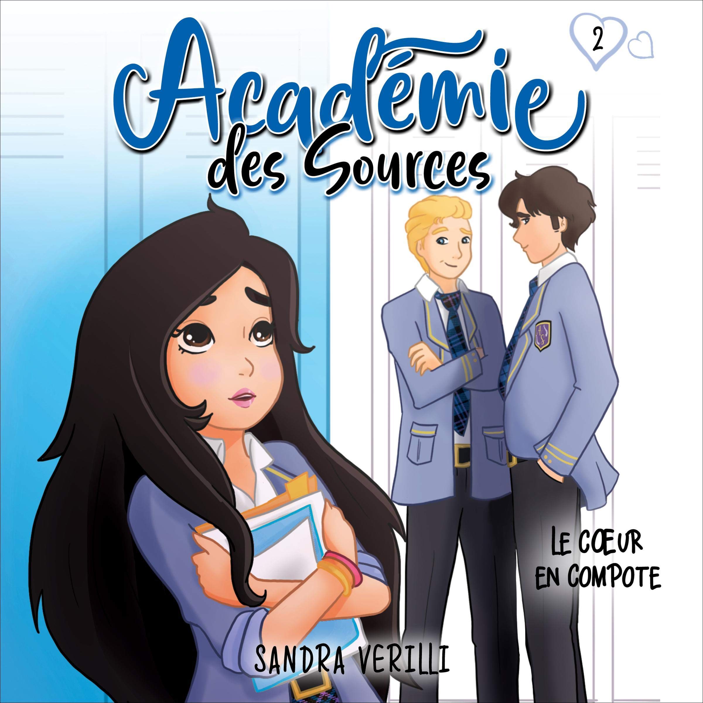 Cover art for L'Académie des sources - Tome 2 [The Academy of Sources - Book 2]