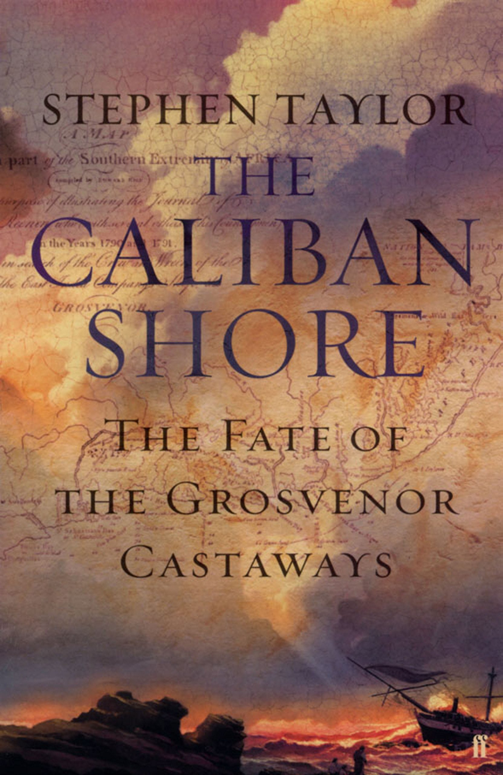 The Caliban Shore: The Fate of the Grosvenor Castaways