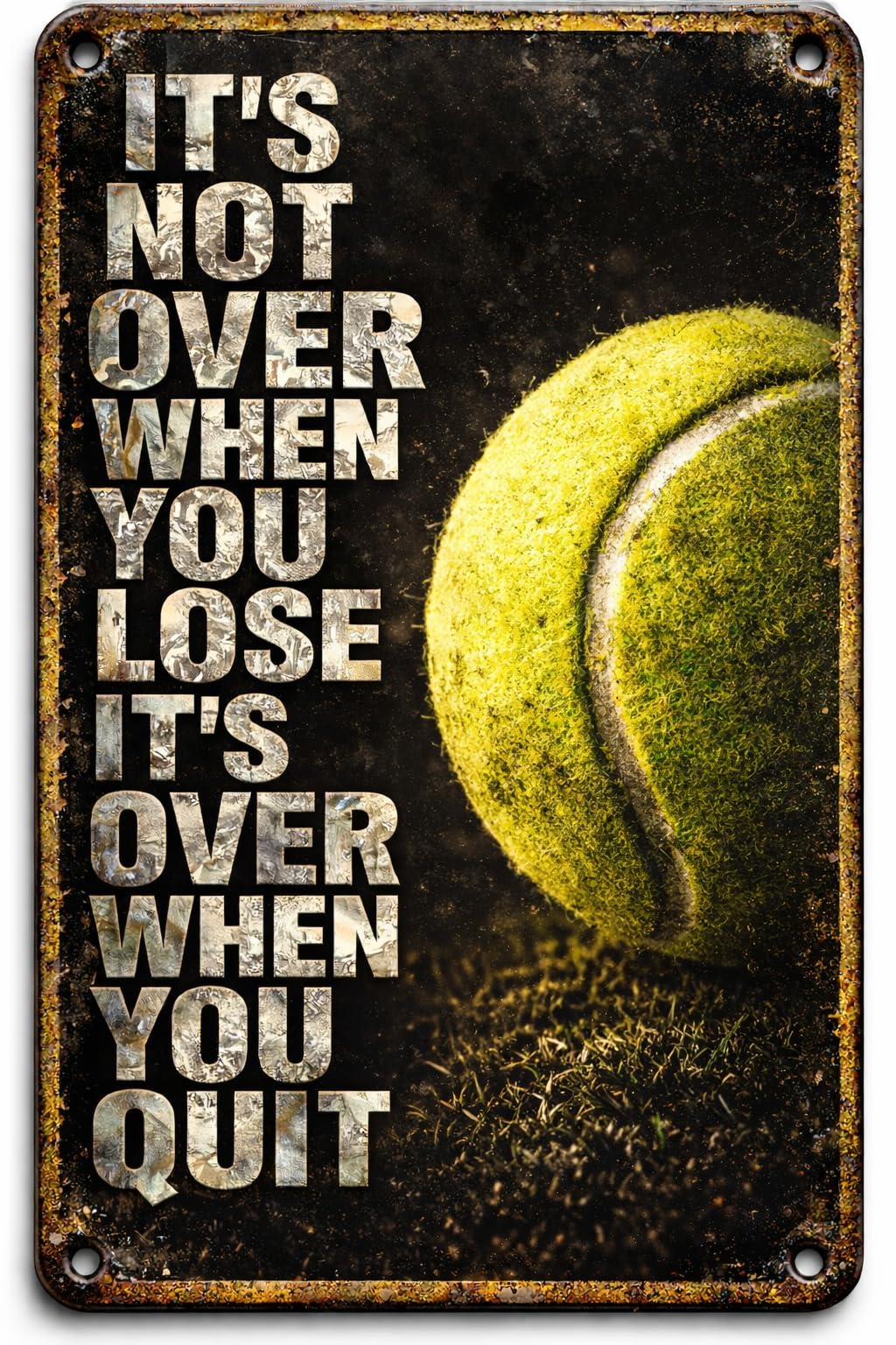 Kwqdozf As Pic Inspirational Tennis Metal Sign 8X12 Inch – "It'sover When You Lose, It's O
