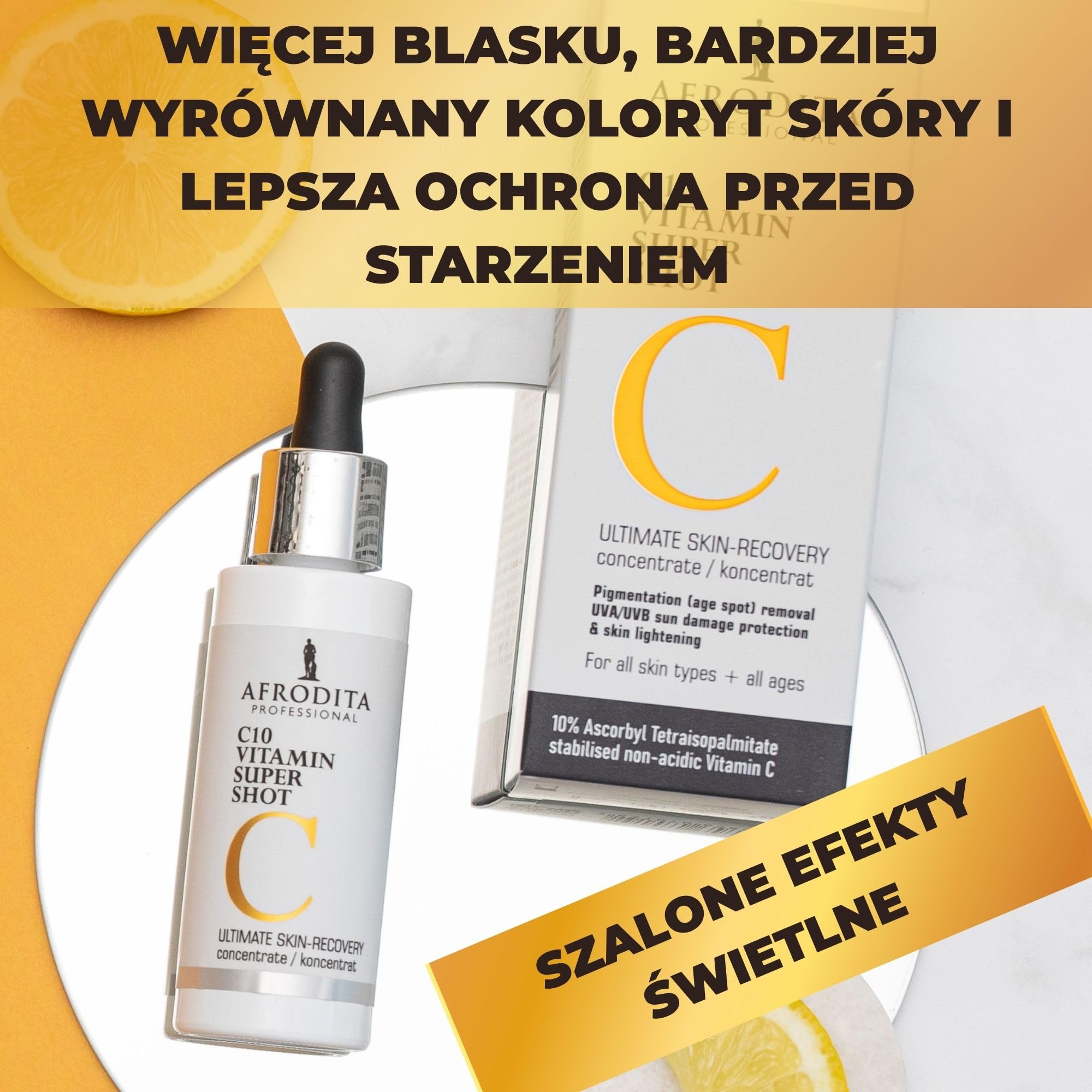Afrodita Professional C10 serum z witaminą Super Shot | 10% stabilizowana witamina C serum do twarzy przeciw plamom pigmentowym | Rozjaśniające serum przeciw starzeniu się skóry z efektem świecenia