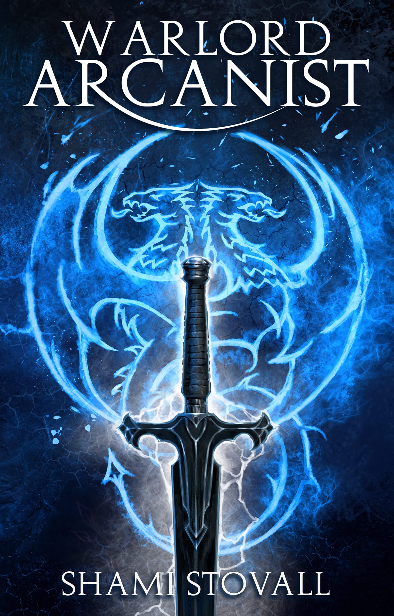 Warlord Arcanist (Frith Chronicles Book 6)